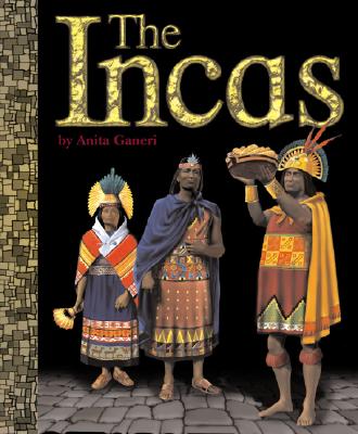 The Incas - Ganeri, Anita