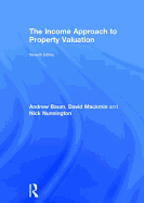 The Income Approach to Property Valuation