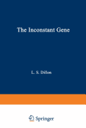 The Inconstant Gene
