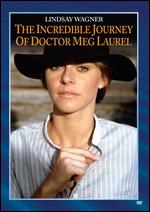 The Incredible Journey of Dr. Meg Laruel - Guy Green