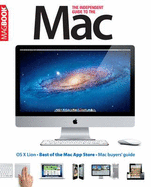 The Independent Guide to the Mac 4