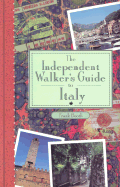 The Independent Walker's Guide to Italy