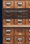 The Index Library; 2, pt. 1 (1625-1649)