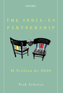 The India-US Partnership: $1 Trillion by 2030