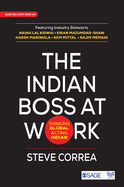 The Indian Boss at Work: Thinking Global Acting Indian