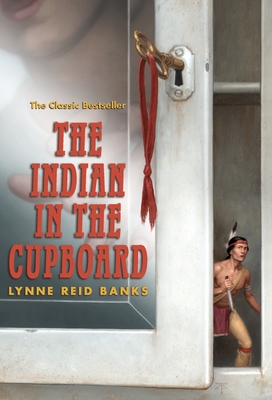 The Indian in the Cupboard - Banks, Lynne Reid