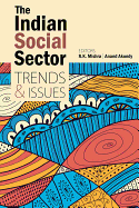The Indian Social Sector: Trends & Issues