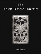 The Indian Temple Traceries