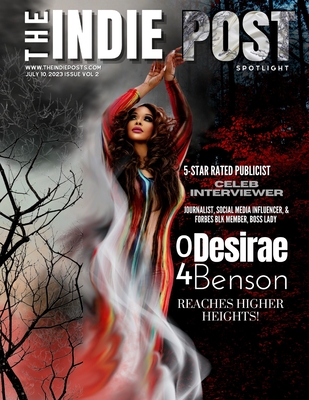 The Indie Post Desirae Benson July 10, 2023 Issue Vol 2 - Sedman, Gina