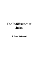 The Indifference of Juliet