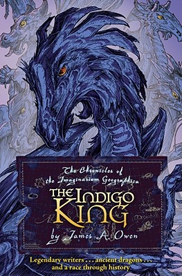 "The Indigo King: Cronicles of the Imaginarium Geographica, The " - Owen