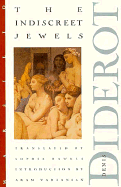 The Indiscreet Jewels - Diderot, Denis, and Hawkes, Sophie (Translated by)