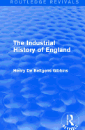 The Industrial History of England