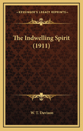 The Indwelling Spirit (1911)