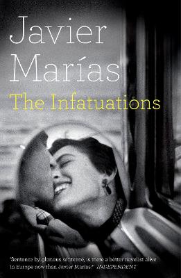 The Infatuations - Maras, Javier, and Jull Costa, Margaret (Translated by)