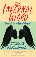 The Infernal Word: Notes from a Rebel Angel