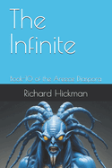 The Infinite: Book-10 of the Areece Diaspora