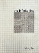 The Infinite Line: Re-Making Art After Modernism