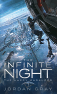 The Infinite Night Book 1: The Happy Marauder