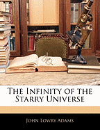 The Infinity of the Starry Universe