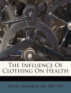 The Influence of Clothing on Health