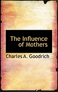 The Influence of Mothers