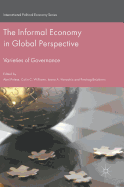 The Informal Economy in Global Perspective: Varieties of Governance