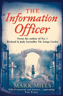 The Information Officer - Mills, Mark