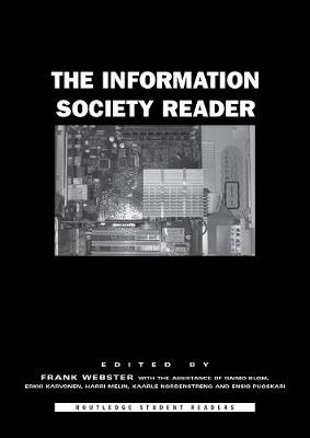 The Information Society Reader - Blom, With Raimo (Editor), and Karvonen, Erkki (Editor), and Melin, Harri (Editor)