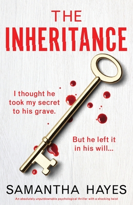 The Inheritance: An absolutely unputdownable psychological thriller with a shocking twist - Hayes, Samantha
