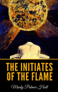 The Initiates Of The Flame