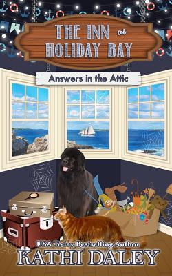 The Inn at Holiday Bay: Answers in the Attic - Daley, Kathi