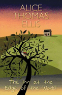 The Inn At The Edge Of The World - Ellis, Alice Thomas