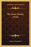 The Inner Beauty (1910)