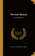 The Inner Mission: Four Addresses