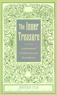 The Inner Treasure: An Introduction to the World's Sacred and Mystical Writings