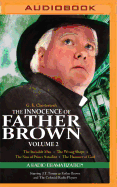 The Innocence of Father Brown, Volume 2: A Radio Dramatization