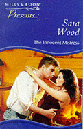The Innocent Mistress - Wood, Sara