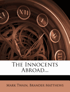 The Innocents Abroad...
