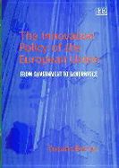 The Innovation Policy of the European Union: From Government to Governance