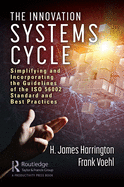 The Innovation Systems Cycle: Simplifying and Incorporating the Guidelines of the ISO 56002 Standard and Best Practices