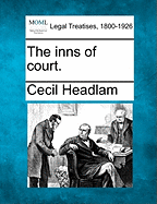 The Inns of Court. - Headlam, Cecil