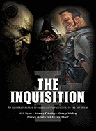 The Inquisition: An Illustrated Guide to the Secretive Protectors of the Imperium