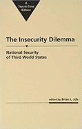 The Insecurity Dilemma: National Security of Third World States