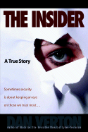 The Insider: A True Story