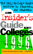 The Insider's Guide to the Colleges 1996 - Yale Daily News