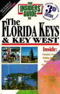 The Insiders' Guide to the Florida Keys & Key West - Shearer, Vicki, and Ware, Janet