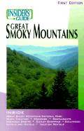 The Insiders' Guide to the Great Smoky Mountains