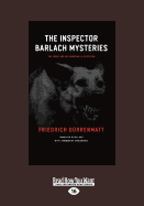 The Inspector Barlach Mysteries: The Judge and His Hangman and Suspicion