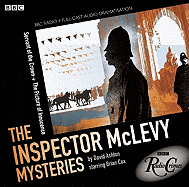The Inspector McLevy Mysteries: Servant of the Crown & the Picture of Innocence